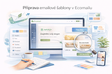 Příprava emailové šablony v Ecomailu